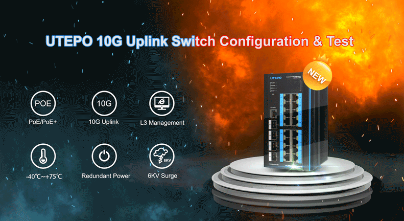 Don't miss UTEPO Industrial L3 Managed PoE Switch with 10G Uplink