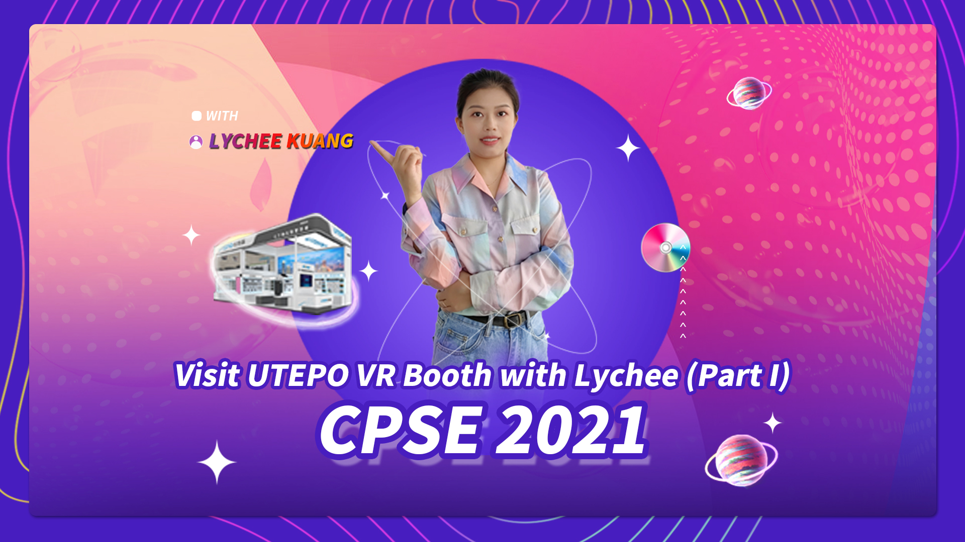 Visit UTEPO VR Booth with Lychee - Part II